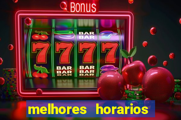 melhores horarios pagantes fortune tiger